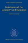 Foliations and the Geometry of 3-Manifolds