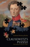 Clausewitz's Puzzle: The Political Theory of War
