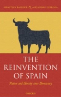 Reinvention of Spain: Nation and Identity since Democracy