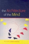 Architecture of the Mind: Massive Modularity and the Flexibility of Thought