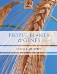 People, Plants & Genes: The Story of Crops and Humanity