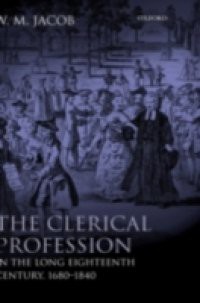 Clerical Profession in the Long Eighteenth Century, 1680-1840