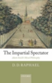 Impartial Spectator: Adam Smith's Moral Philosophy