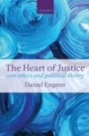 Heart of Justice: Care ethics and Political Theory