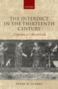 Interdict in the Thirteenth Century: A Question of Collective Guilt