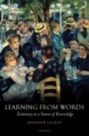 Learning from Words: Testimony as a Source of Knowledge
