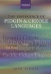 Emergence of Pidgin and Creole Languages