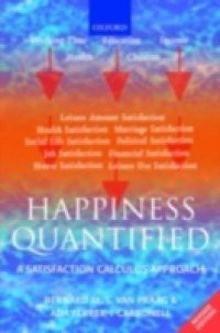 Happiness Quantified: A Satisfaction Calculus Approach