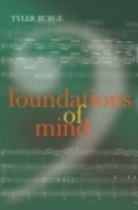 Foundations of Mind: Philosophical Essays, Volume 2