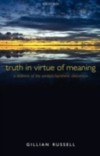 Truth in Virtue of Meaning: A Defence of the Analytic/Synthetic Distinction