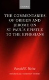 Commentaries of Origen and Jerome on St. Paul's Epistle to the Ephesians