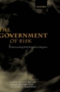 Government of Risk: Understanding Risk Regulation Regimes