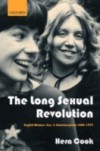 Long Sexual Revolution: English Women, Sex, and Contraception 1800-1975