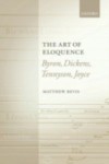 Art of Eloquence: Byron, Dickens, Tennyson, Joyce