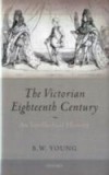 Victorian Eighteenth Century: An Intellectual History
