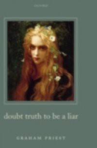 Doubt Truth to be a Liar