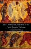 Doctrine of Deification in the Greek Patristic Tradition