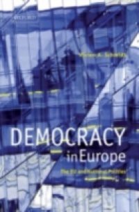 Democracy in Europe: The EU and National Polities