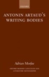 Antonin Artaud's Writing Bodies