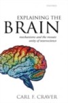 Explaining the Brain: Mechanisms and the Mosaic Unity of Neuroscience