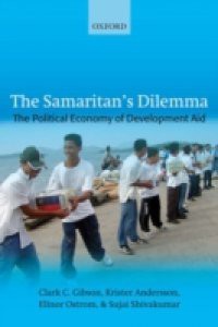Samaritan's Dilemma: The Political Economy of Development Aid