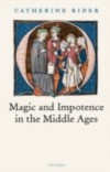 Magic and Impotence in the Middle Ages