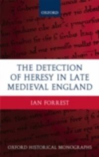 Detection of Heresy in Late Medieval England