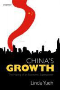 Chinas Growth: The Making of an Economic Superpower