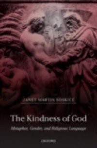 Kindness of God: Metaphor, Gender, and Religious Language