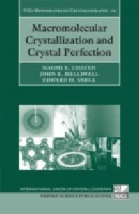 Macromolecular Crystallization and Crystal Perfection