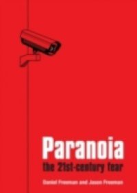 Paranoia: The 21st Century Fear