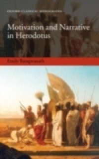 Motivation and Narrative in Herodotus