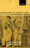 Modelling the Middle Ages: The History and Theory of England's Economic Development