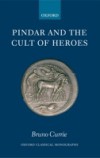 Pindar and the Cult of Heroes
