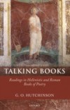 Talking Books: Readings in Hellenistic and Roman Books of Poetry