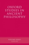 Oxford Studies in Ancient Philosophy Volume XXXIV