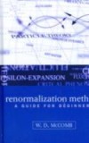 Renormalization Methods: A Guide For Beginners