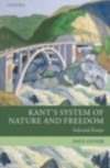Kant's System of Nature and Freedom Selected Essays