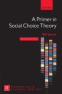 Primer in Social Choice Theory: Revised Edition