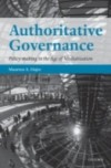 Authoritative Governance: Policy Making in the Age of Mediatization