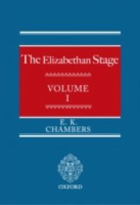 Elizabethan Stage: Volume 1
