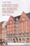 German Cities and Bourgeois Modernism, 1890-1924