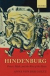 Hindenburg: Power, Myth, and the Rise of the Nazis