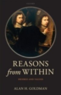 Reasons from Within: Desires and Values