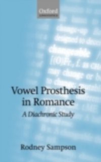 Vowel Prosthesis in Romance: A Diachronic Study