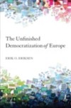 Unfinished Democratization of Europe