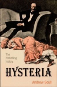 Hysteria: The Biography