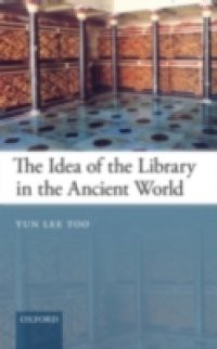 Idea of the Library in the Ancient World