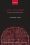 About the Speaker: Towards a Syntax of Indexicality