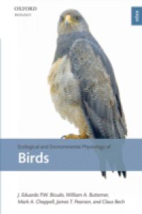 Ecological and Environmental Physiology of Birds